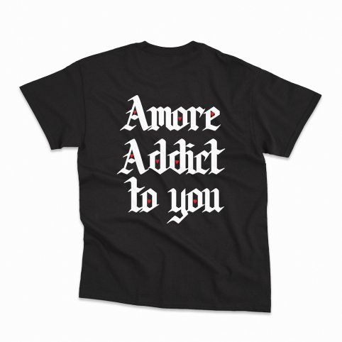 T-Shirt Amore Addict