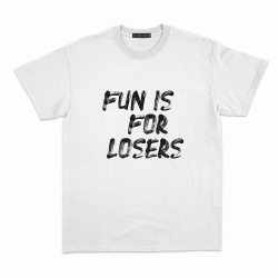 T-Shirt Fun Is For Losers Brush HOMME Faubourg54