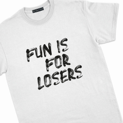 T-Shirt Fun Is For Losers Brush HOMME Faubourg54