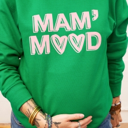 Sweat Vert Mam Mood Mamma MAMMA Faubourg54