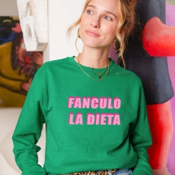 Sweat Vert Fanculo la Dieta