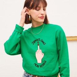 Sweat Vert Jamais Sans Mon Vernis Femme Faubourg 54