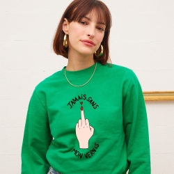 Sweat Vert Jamais Sans Mon Vernis Femme Faubourg 54