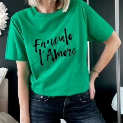 T-shirt Vert Fanculo l'Amore by TrendyEmma FAUBOURG54 FEMME