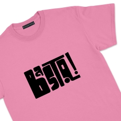 T-Shirt Basta