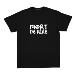 T-Shirt Mort de Rire