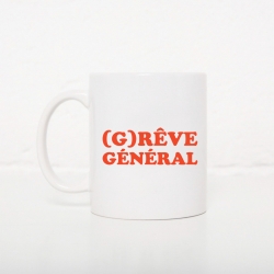 Tasse (G)Rêve Général