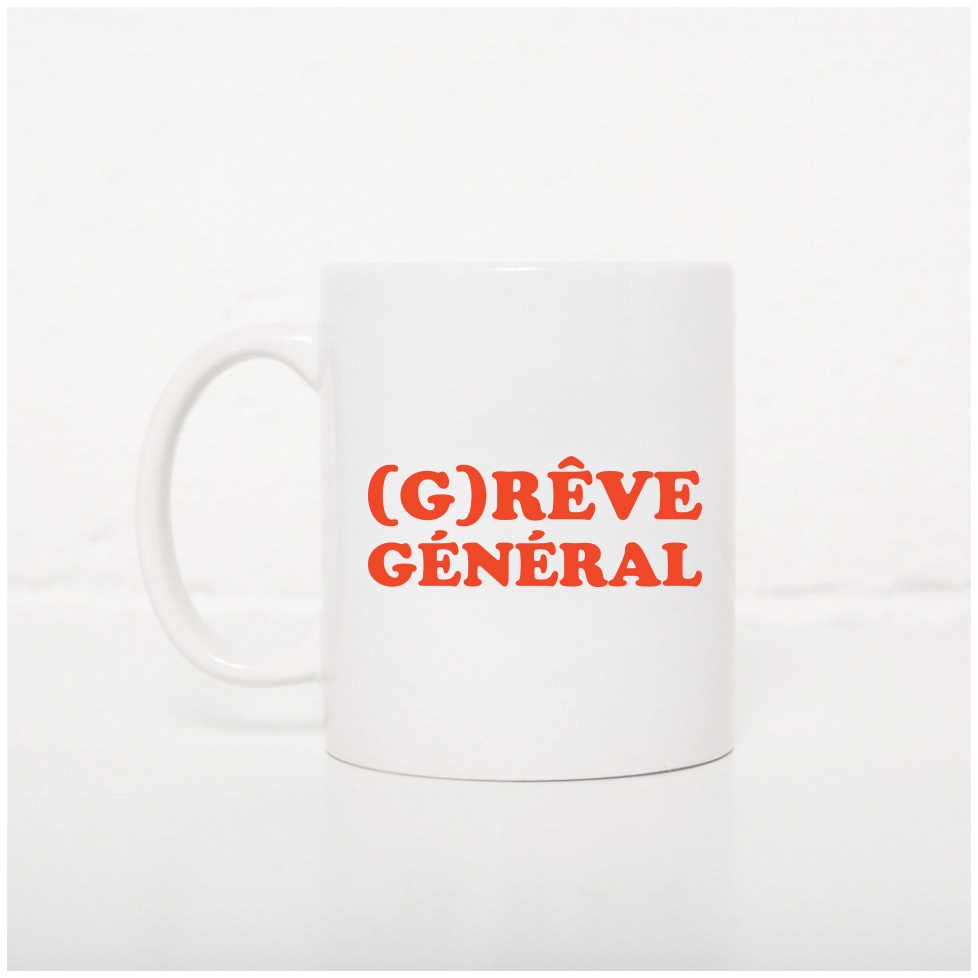 Tasse (G)Rêve Général