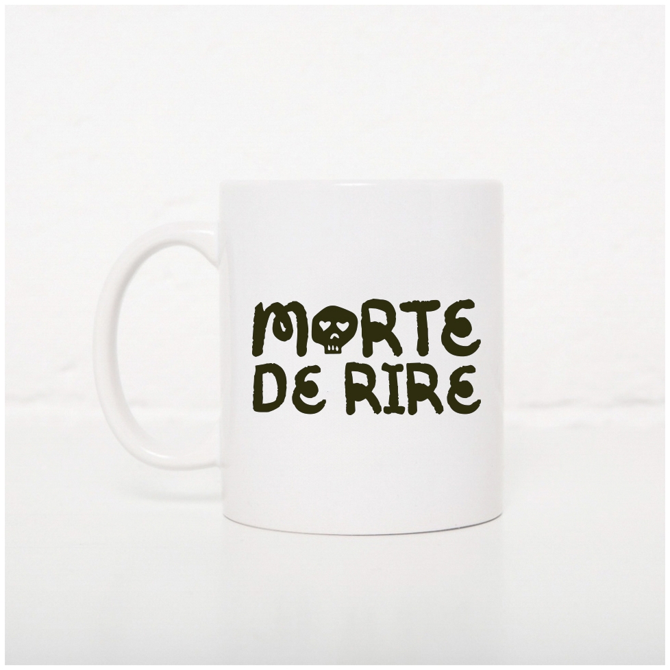 Tasse Mort de Rire