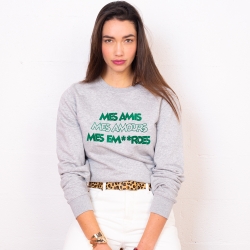 Sweat Gris Mes Amis Mes Amours