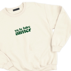 sweat creme va te faire aimer