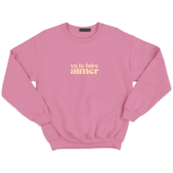 sweat rose va te faire aimer