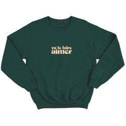 sweat vert va te faire aimer
