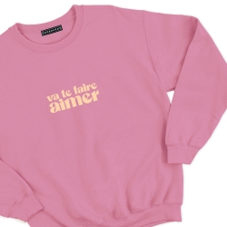 sweat rose va te faire aimer