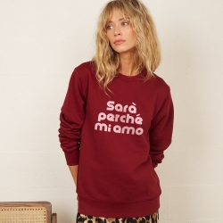 Sweat Bordeaux Sarà Perché Mi Amo