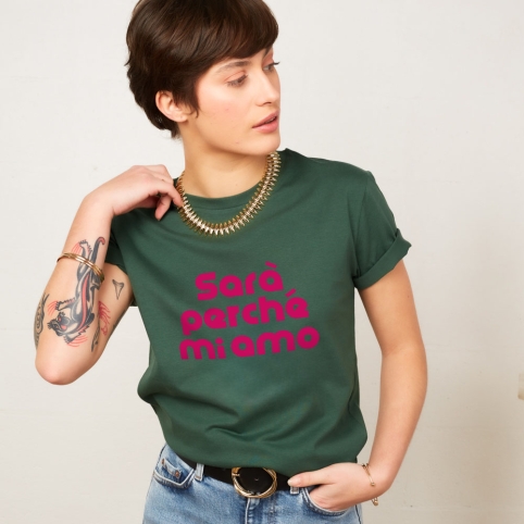 T-shirt Vert Bouteille Sarà Perché Mi Amo Fuschia