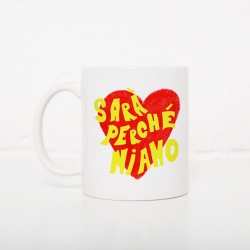 Tasse Sara Perché Mi Amo