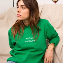 Sweat Vert No Time For Drama FEMME Faubourg54